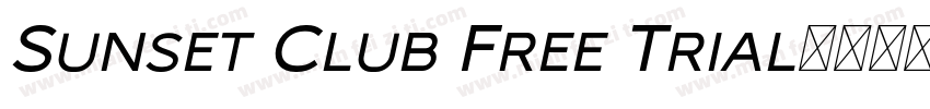Sunset Club Free Trial字体转换